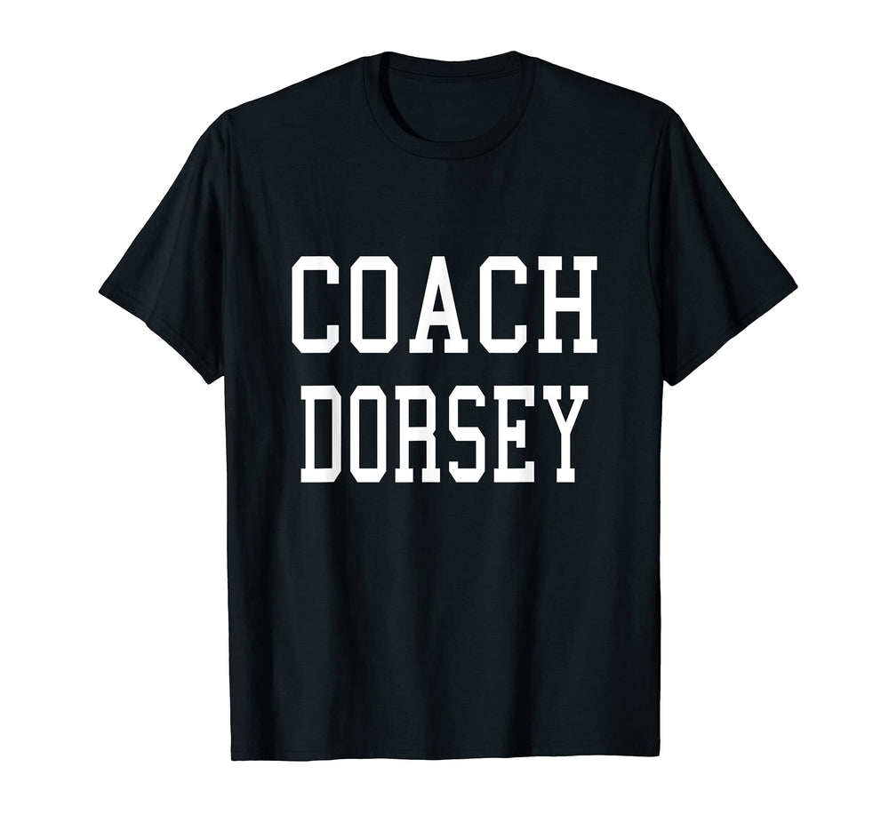 Coach Dorsey Custom Football Soccer T-Shirt - Graphic Print Men Women