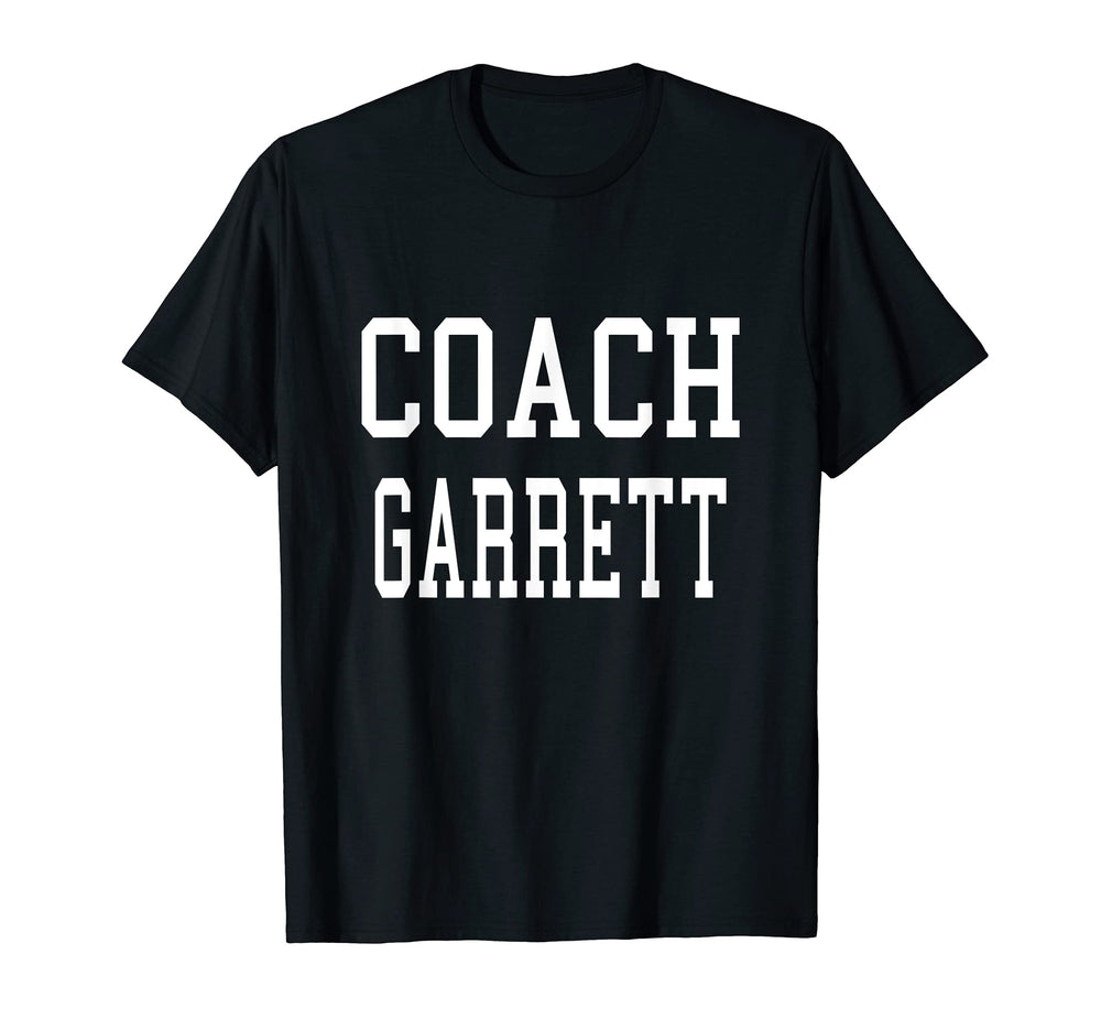 Coach Garrett Custom Football Soccer T-Shirt - Novelty Apparel Unisex