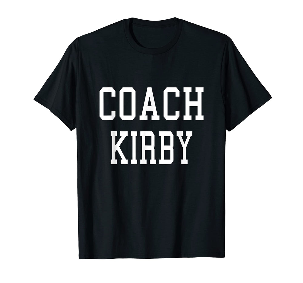 Coach Kirby Custom Football Soccer Baseball T-Shirt - Graphic Print Unisex