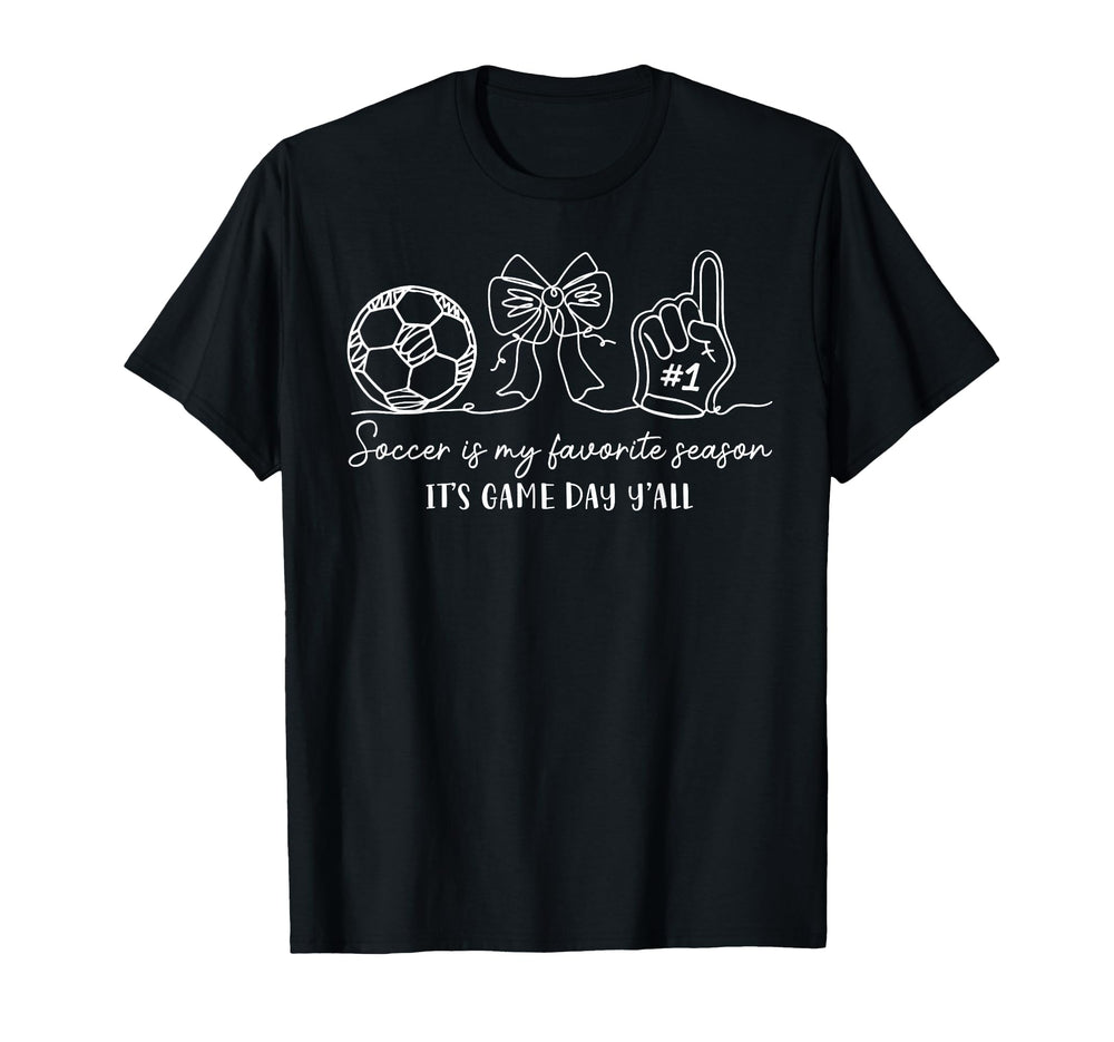 Soccer Lover Soccer Is My Favorite T-Shirt - Streetwear Style for Adults