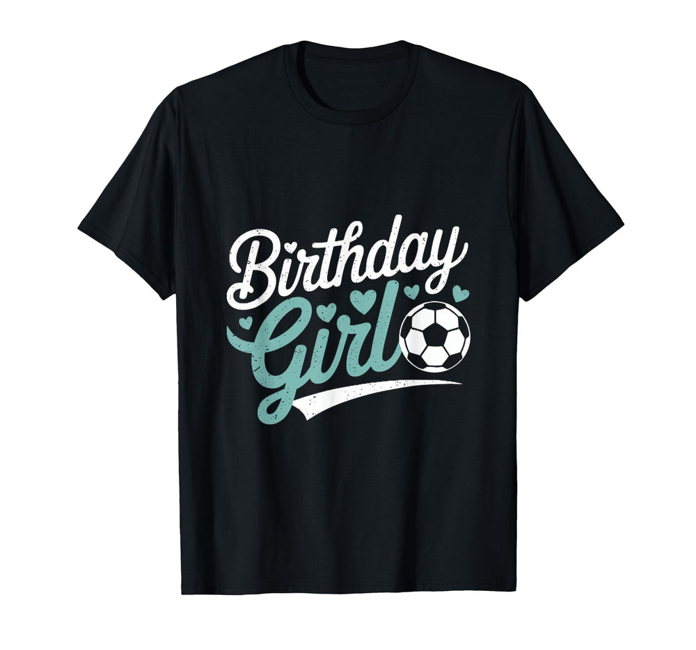 Birthday Soccer Hearts Fun Celebration T-Shirt - Novelty Apparel Unisex