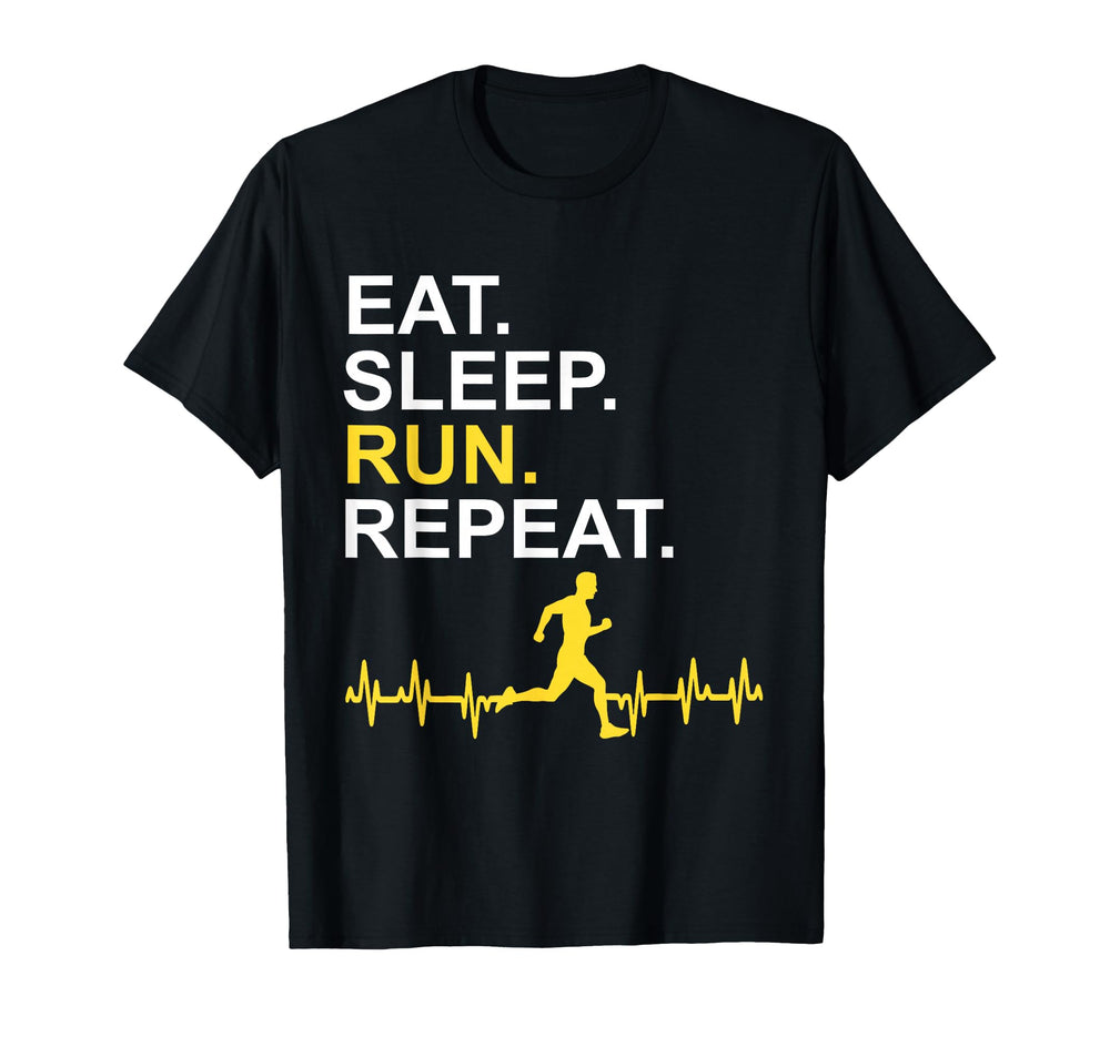 Eat Sleep Run Repeat T-Shirt - Novelty Apparel Men Women