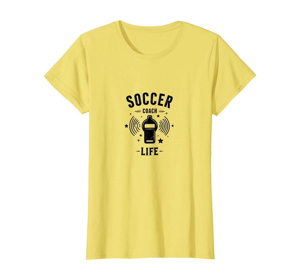 Soccer Coach Life Whistle Blowing T-Shirt - Aesthetic Graphic for Adults
