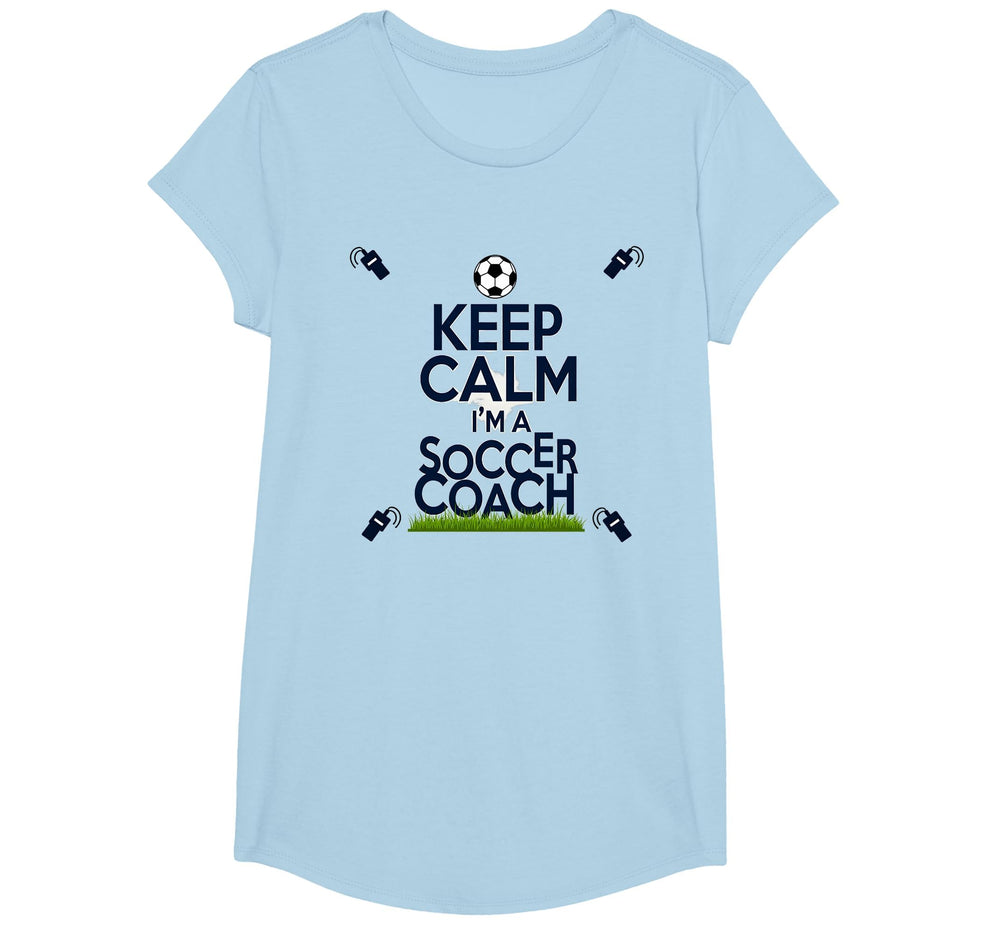 Keep Calm Im Soccer Coach Funny Sports T-Shirt - Unique Graphic for Adults