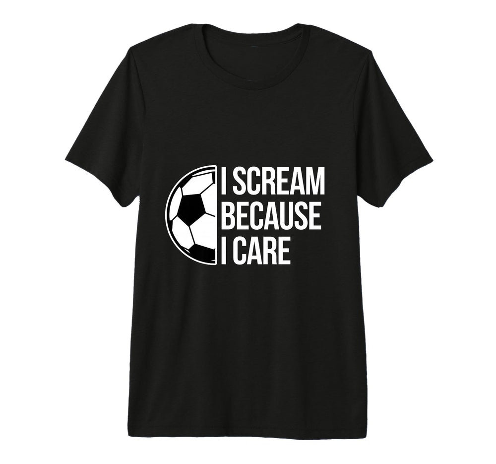 Scream Care Soccer Football Goal T-Shirt - Unique Graphic for Adults