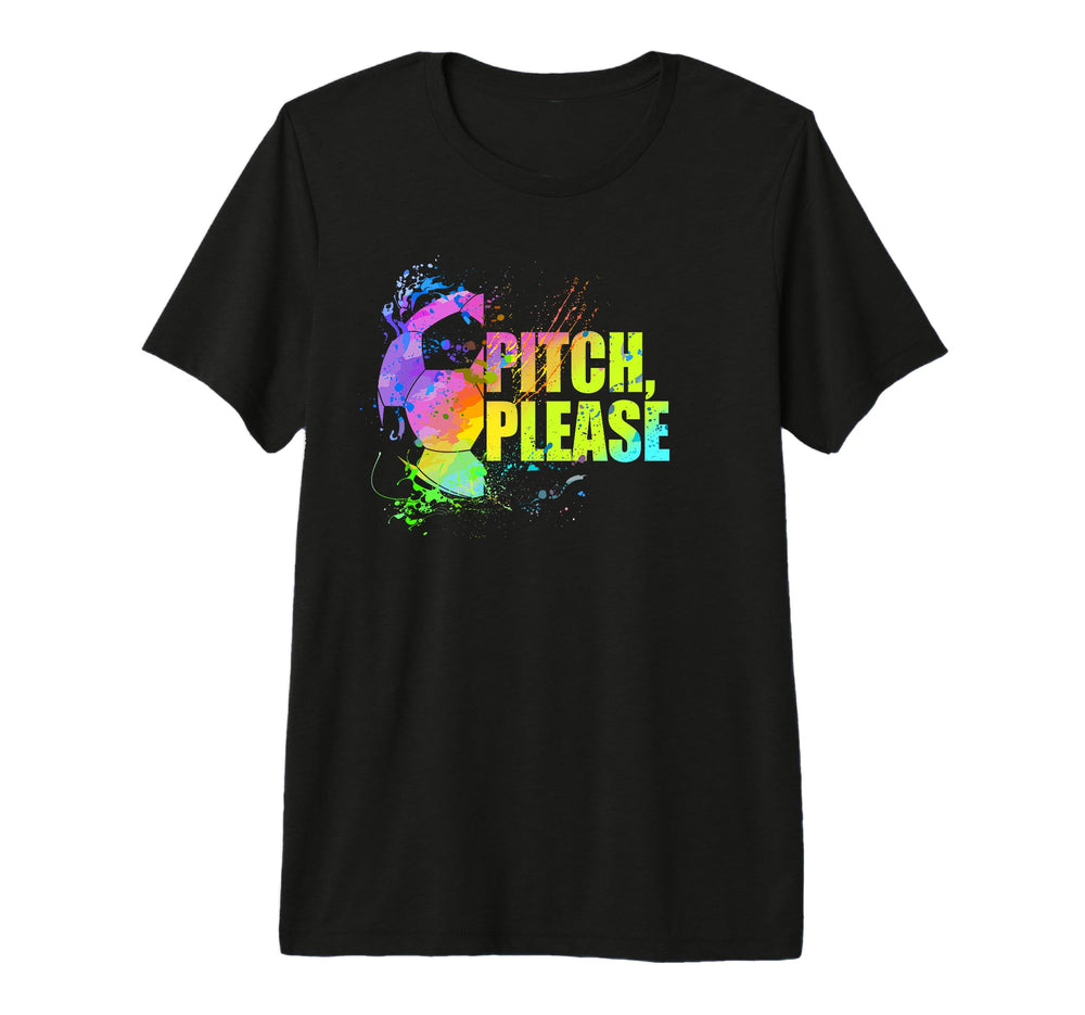 Pitch Please Soccer Football Goal T-Shirt - Streetwear Style Unisex