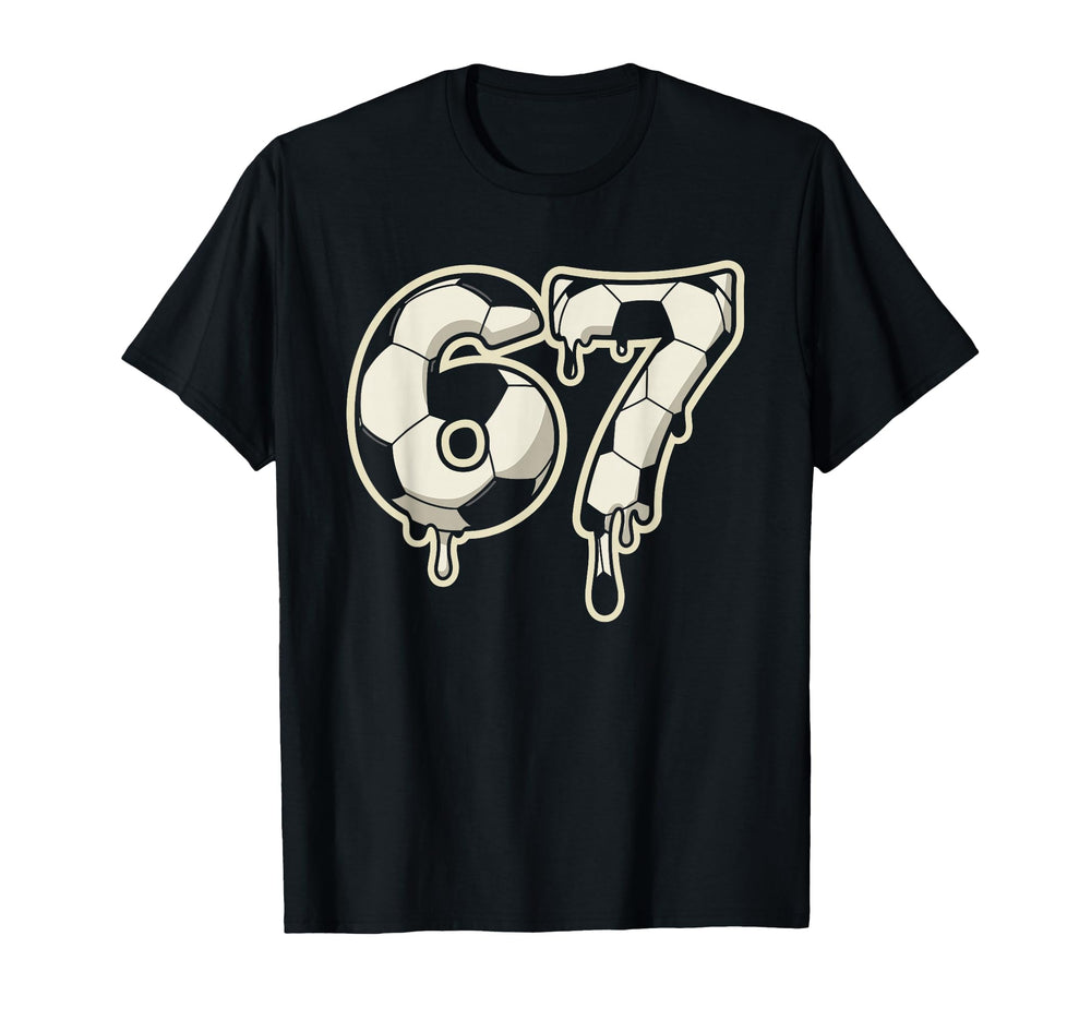 6 7 Soccer Ball Drip Six Seven Meme T-Shirt - Unique Graphic Men Women