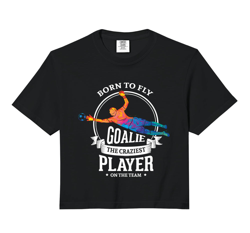Born To Fly Goalie Craziest Player Sweatshirt - Minimalist Print Unisex