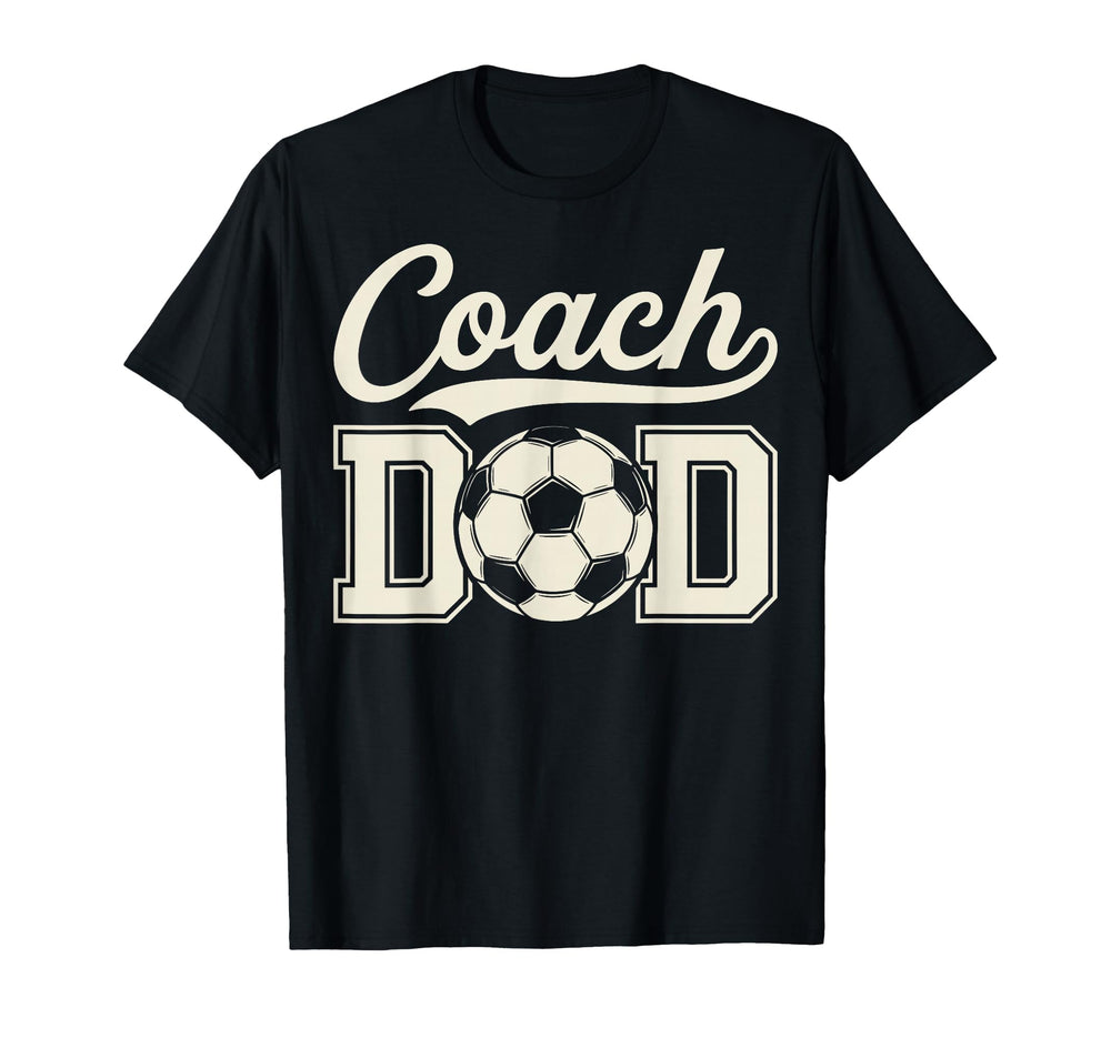 Football Coach Dad Fathers Day Soccer T-Shirt - Unique Graphic Unisex