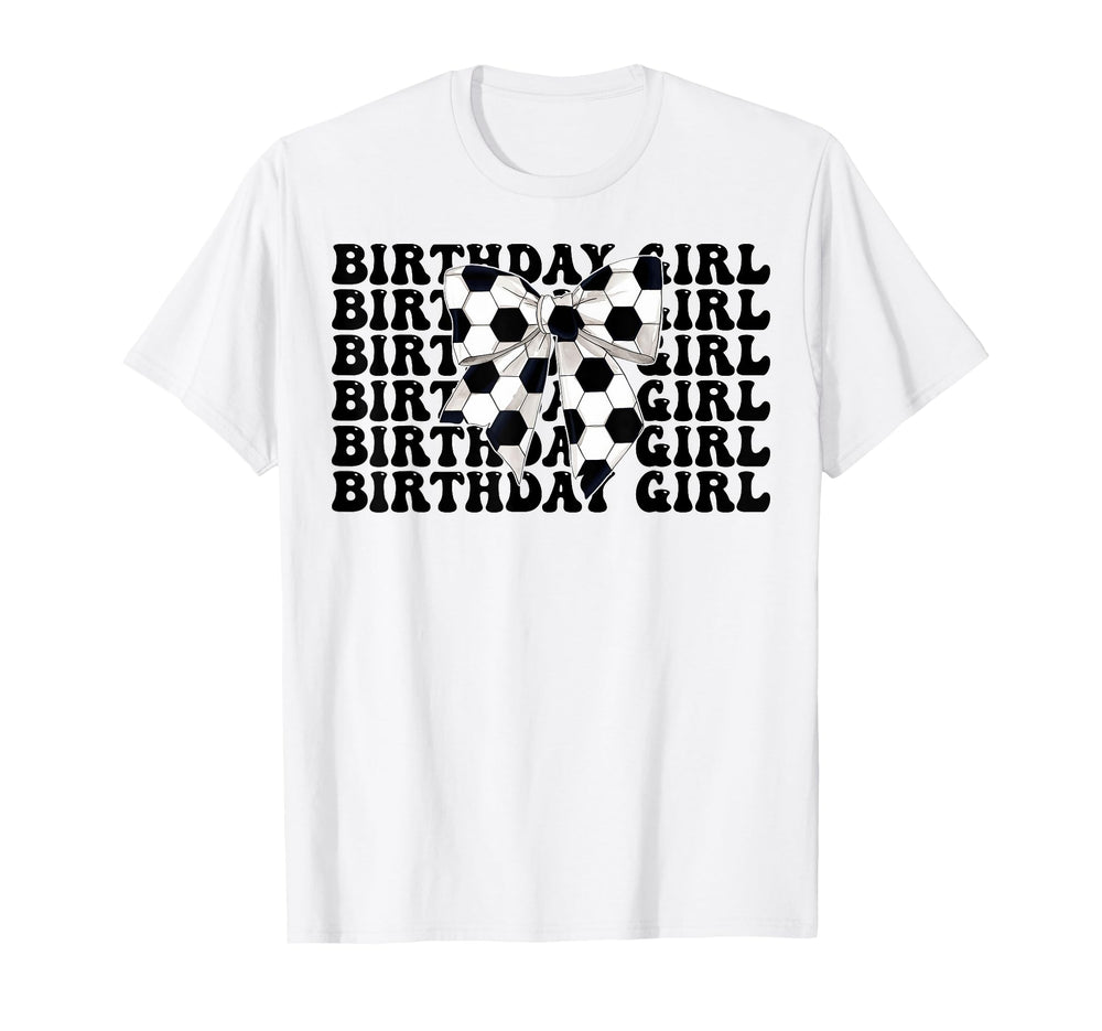 Birthday Soccer Coquette Bow T-Shirt - Casual Everyday Wear Men Women