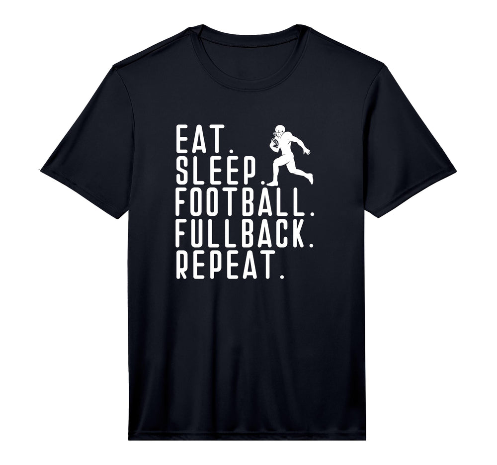 Eat Sleep Fullback Repeat Player Funny T-Shirt - Streetwear Style Unisex