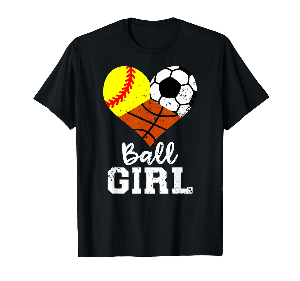 Ball Funny Softball Soccer Basketball T-Shirt - Streetwear Style Men Women