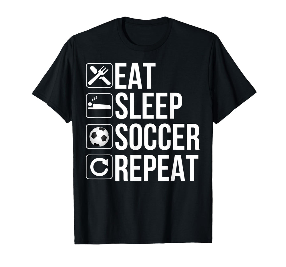 Soccer Player Funny Eat Sleep Soccer T-Shirt - Minimalist Print Unisex