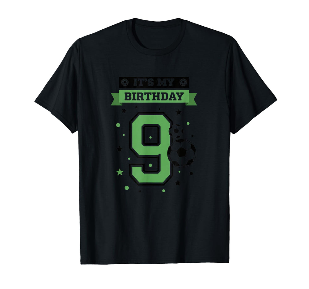 Birthday Its My 9Th Birthday Soccer T-Shirt - Minimalist Print for Adults