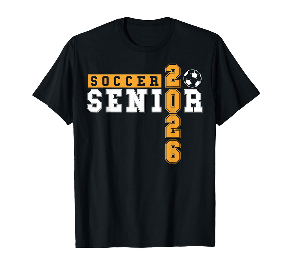 Soccer Senior Night Soccer Senior T-Shirt - Casual Everyday Wear Men Women