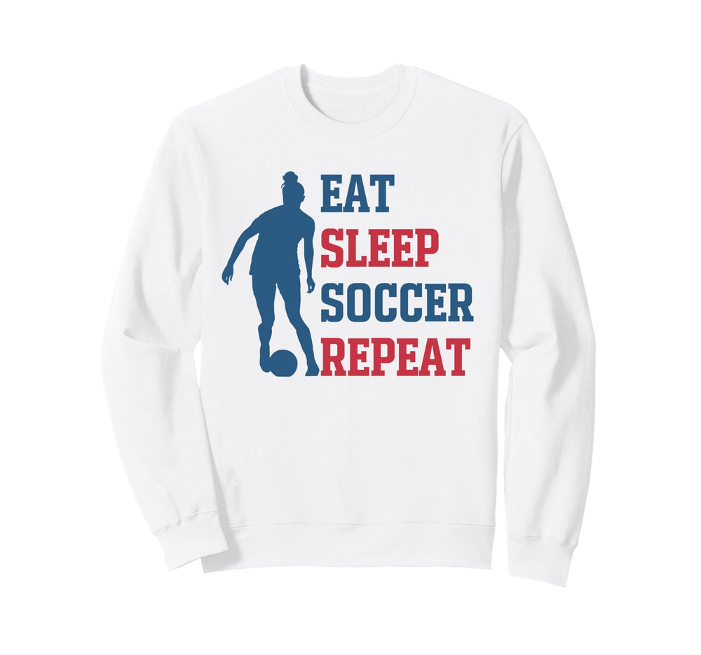 Eat Sleep Soccer Repeat Fan Sweatshirt - Streetwear Style for Adults