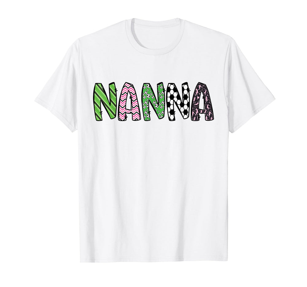 Soccer Nanna Funny Soccer T-Shirt - Casual Everyday Wear for Adults