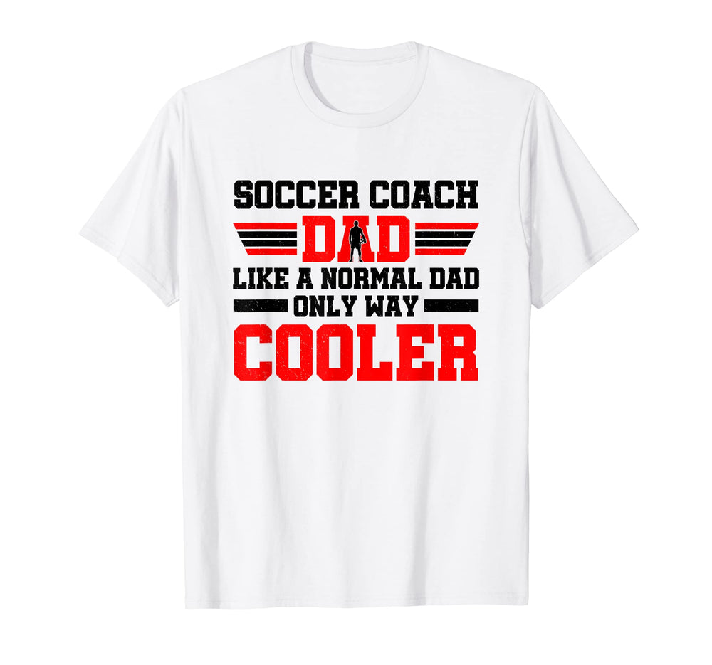 Mens Coaching Soccer Dad Coach Soccer T-Shirt - Novelty Apparel for Adults