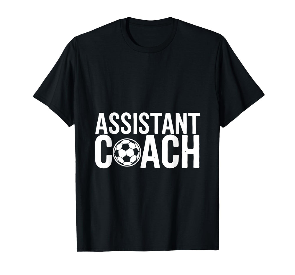 Assistant Coach Soccer Enthusiast Casual T-Shirt - Novelty Apparel Unisex