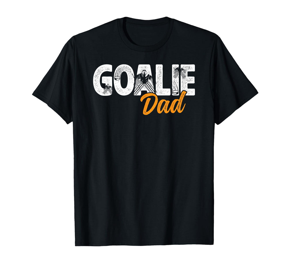 Ice Hockey Goalie Dad Hockey Goalkeeper T-Shirt - Trendy Graphic Men Women
