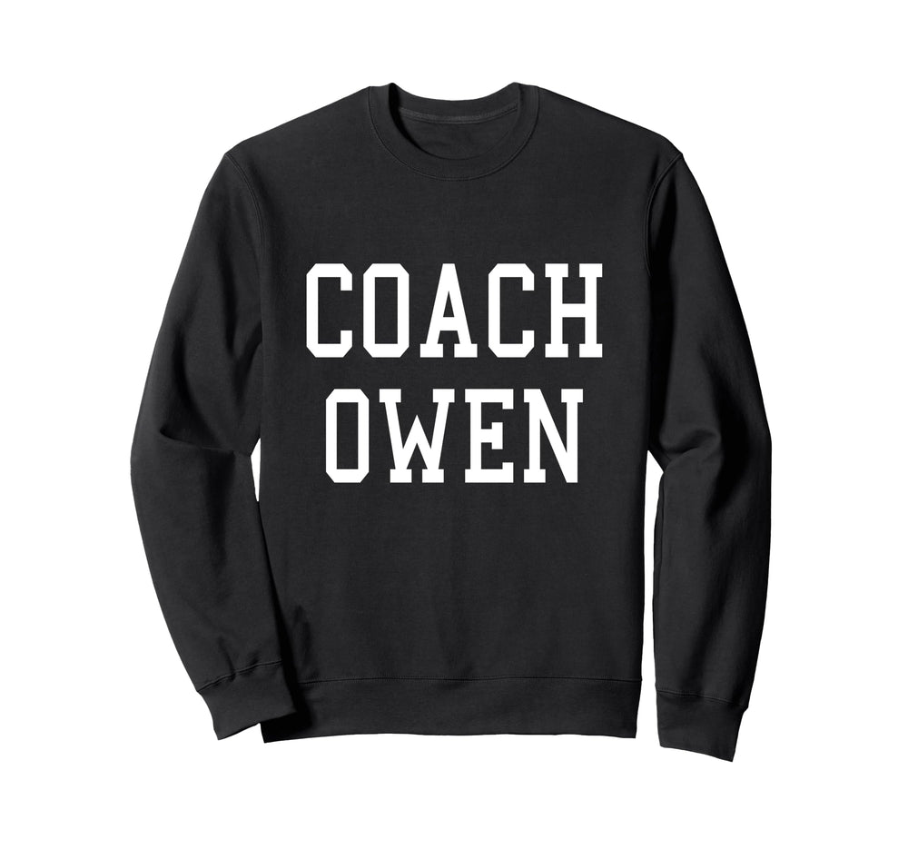 Coach Owen Custom Football Soccer Sweatshirt - Streetwear Style Men Women
