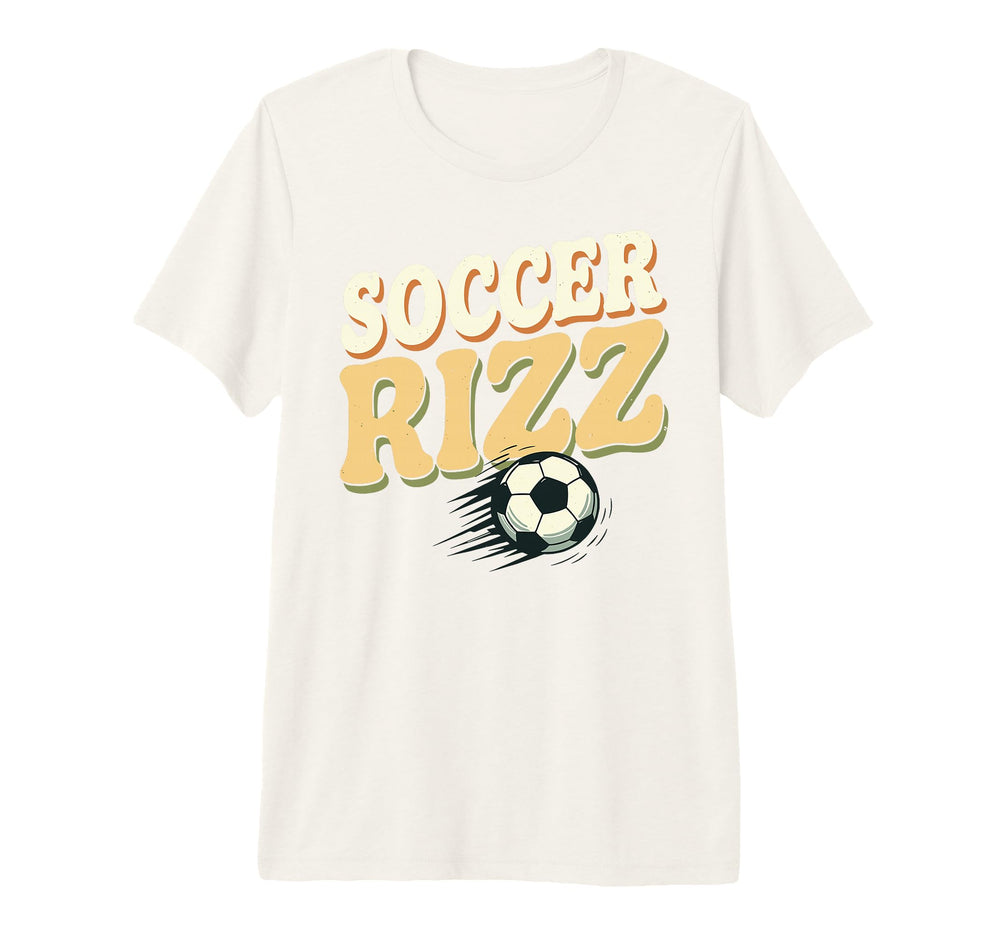 Soccer Rizz Funny Sports Swagger Tri Blend T-Shirt - Novelty Apparel Unisex