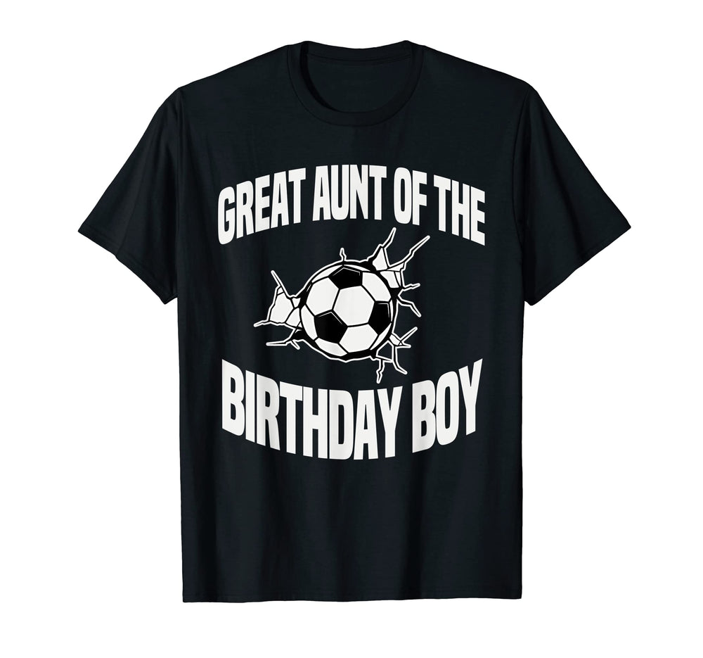Great Aunt Birthday Soccer Ball Team Bday T-Shirt - Graphic Print Unisex
