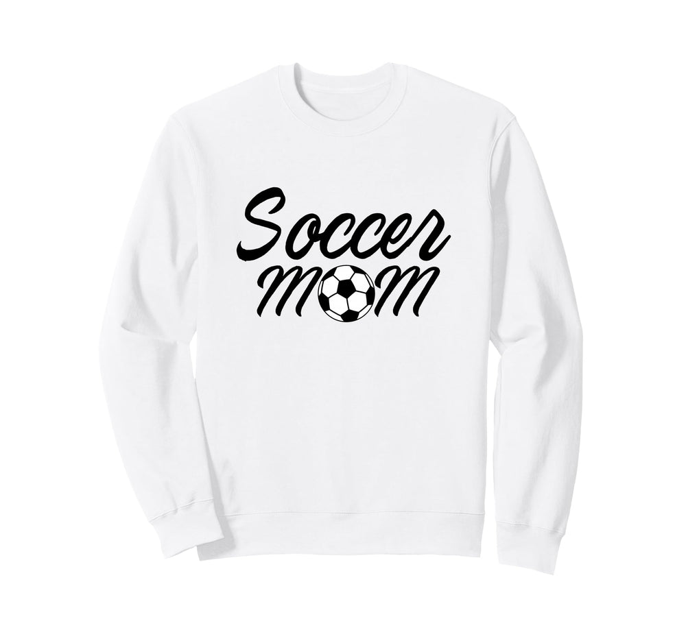 Soccer Mom Sport Team Mama Soccer Sweatshirt - Novelty Apparel Men Women