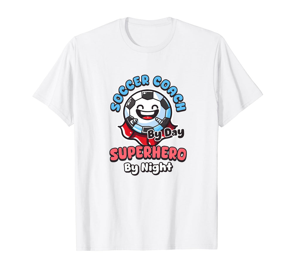 Soccer Coach Day Superhero Night T-Shirt - Casual Everyday Wear Unisex