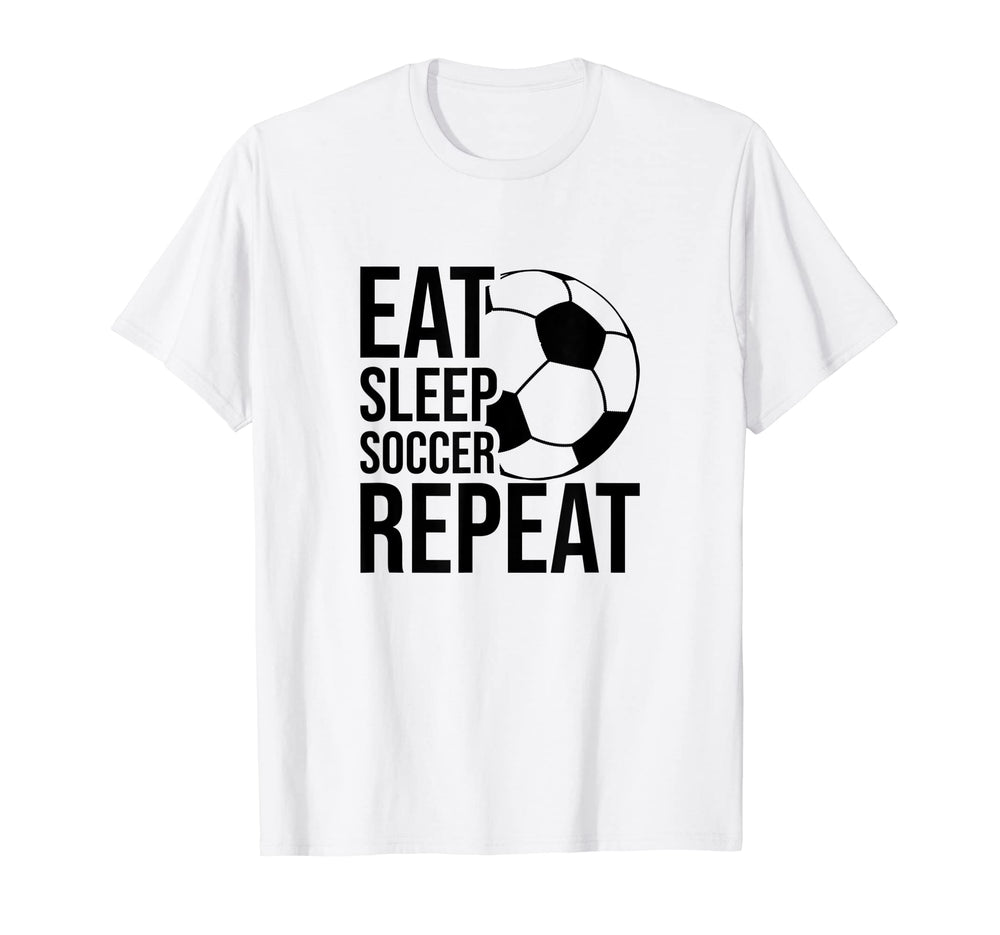 Eat Sleep Soccer Repeat Funny Soccer T-Shirt - Minimalist Print Men Women