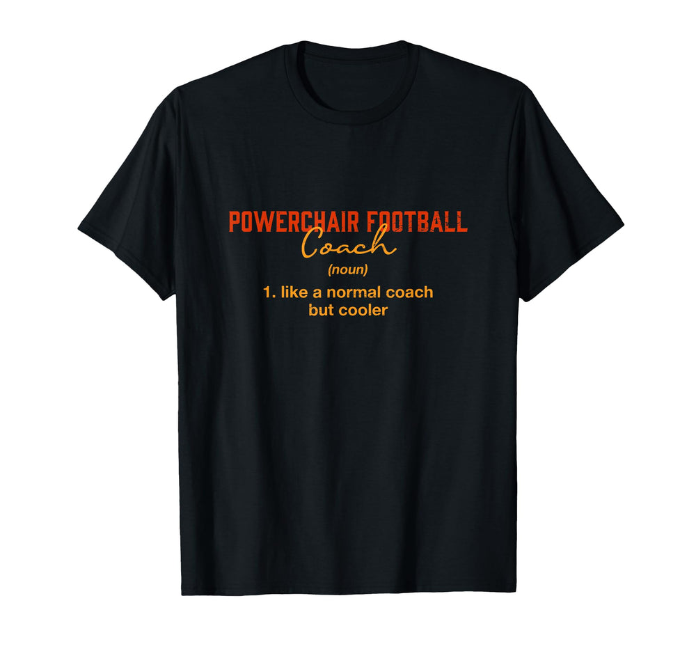 Powerchair Football Coach Definition T-Shirt - Minimalist Print for Adults
