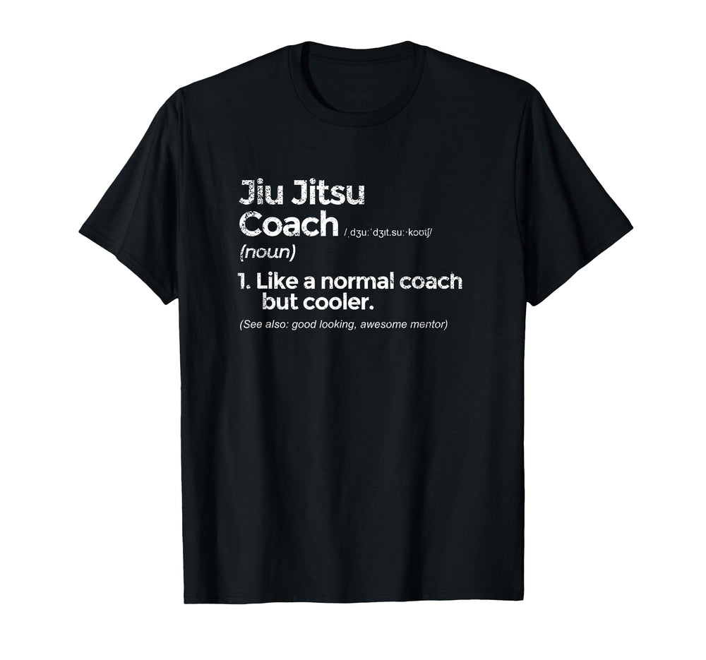 Jiu Jitsu Coach Definition Funny Gift T-Shirt - Graphic Print for Adults