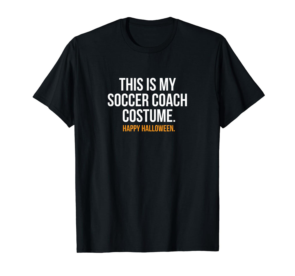 This Is My Soccer Coach Costume Funny T-Shirt - Graphic Print for Adults