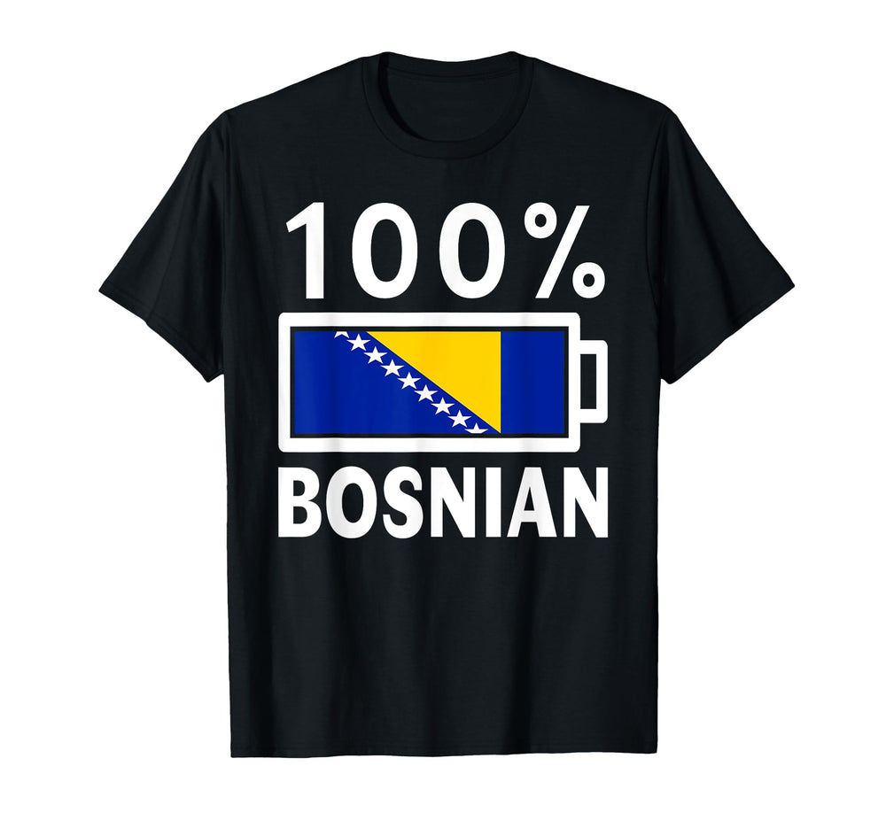 Bosnia Herzegovina Flag 100 Bosnian T-Shirt - Fun Novelty Design Men Women