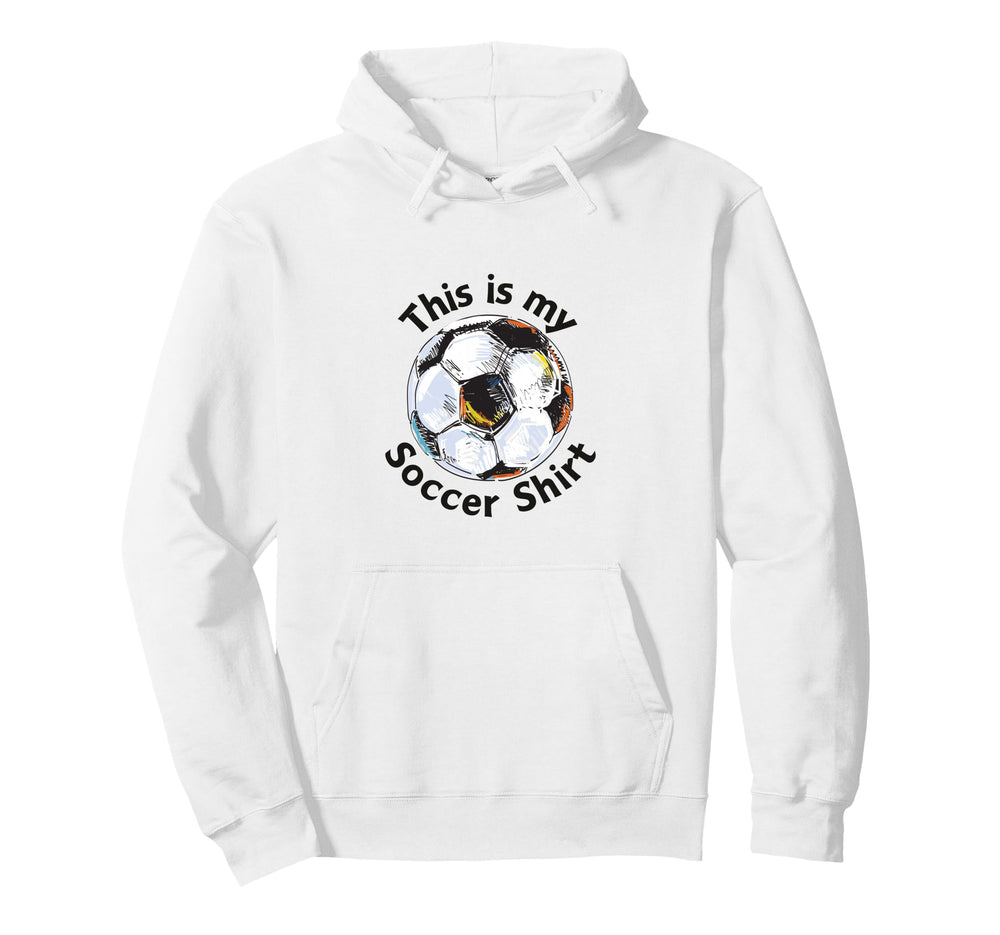 Funny This Is My Soccer Footballer Meme Hoodie - Custom Art Print Unisex