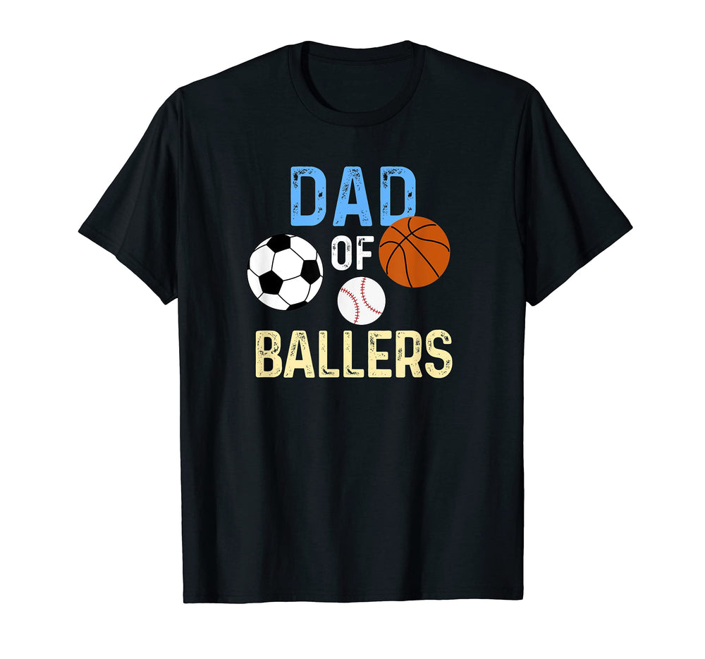 Dad Ballers Raising Ballers Funny T-Shirt - Streetwear Style Men Women