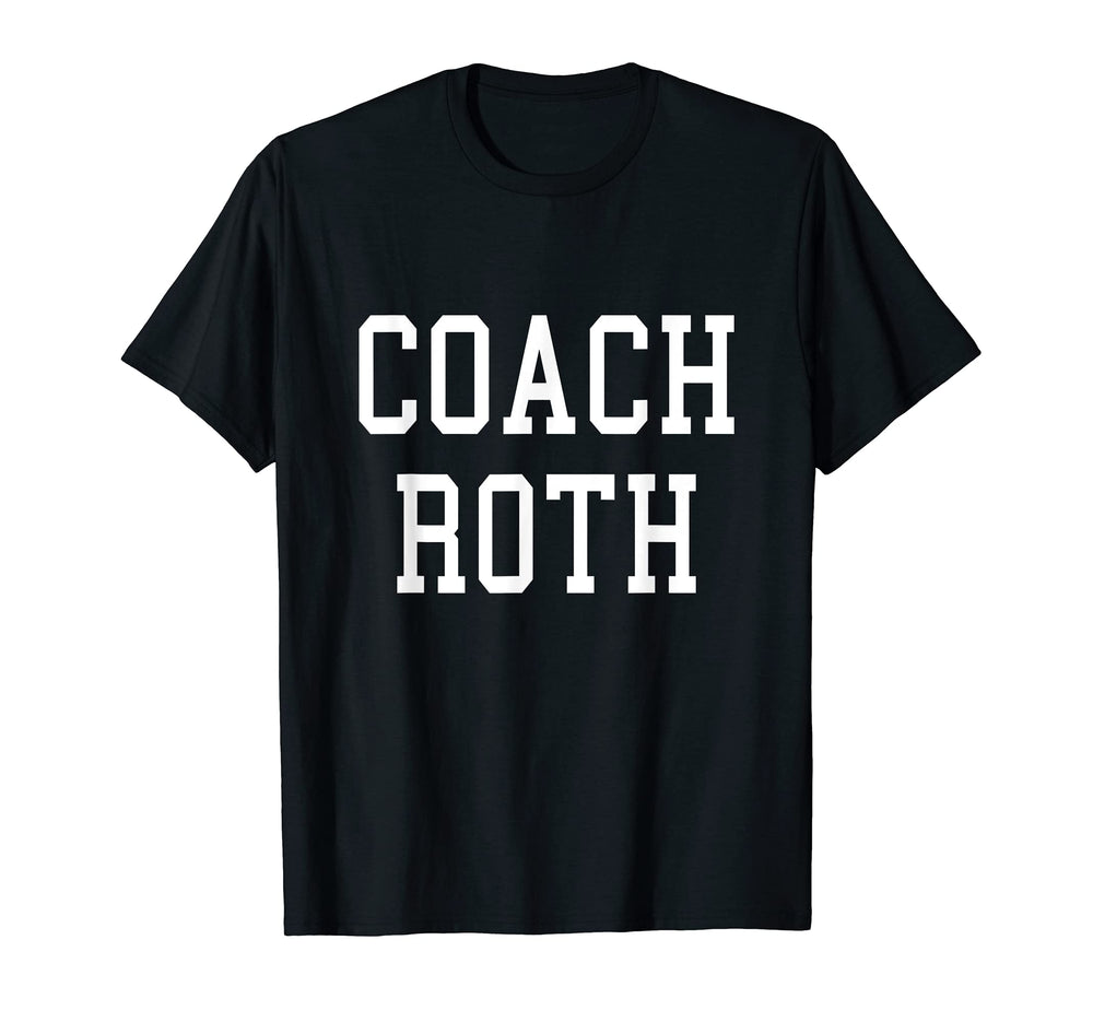 Coach Roth Custom Football Soccer T-Shirt - Aesthetic Graphic Unisex