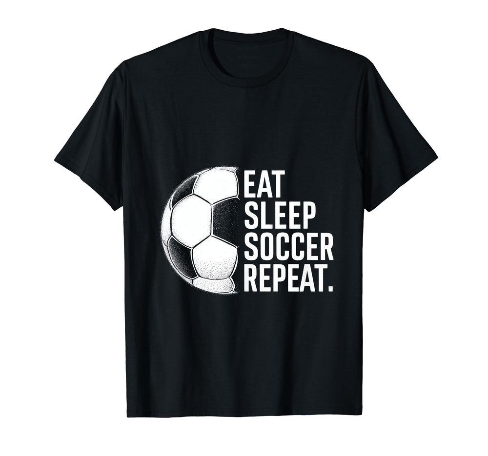 Eat Sleep Soccer Repeat Soccer Player T-Shirt - Unique Graphic for Adults