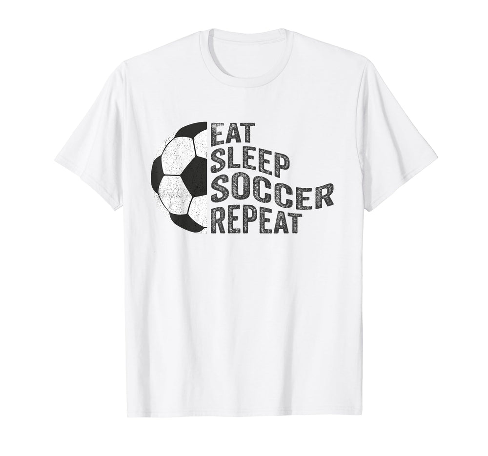 Eat Sleep Soccer Repeat Adults Coaches T-Shirt - Fun Novelty Design Unisex