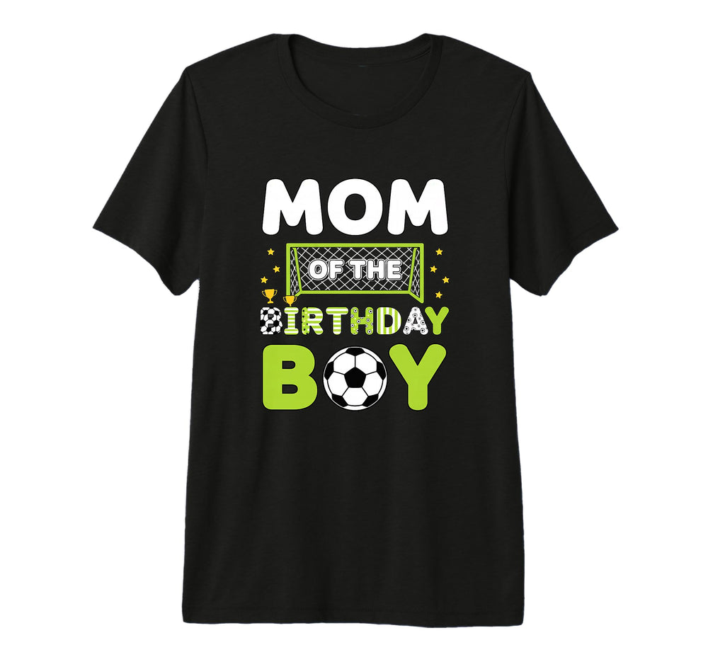 Mom Birthday Soccer Mom Birthday T-Shirt - Aesthetic Graphic for Adults