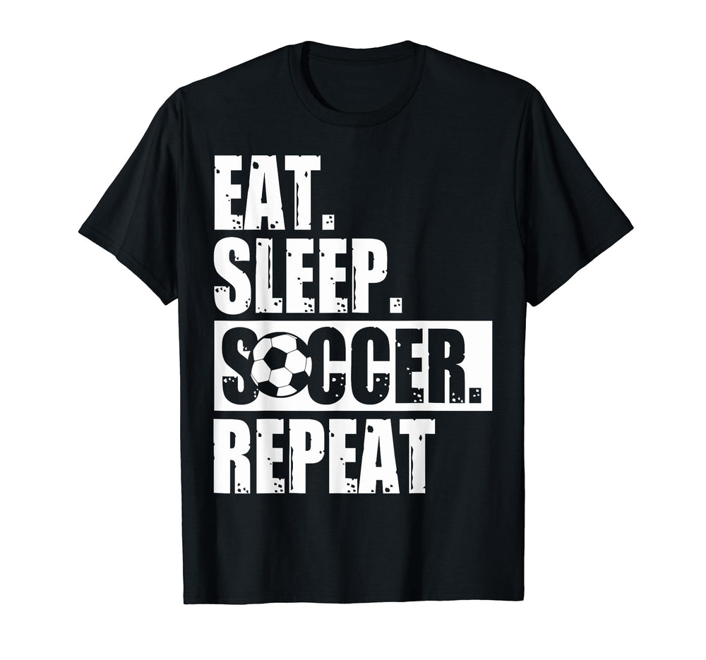 Eat Sleep Soccer Fans Eat Sleep Soccer T-Shirt - Unique Graphic for Adults