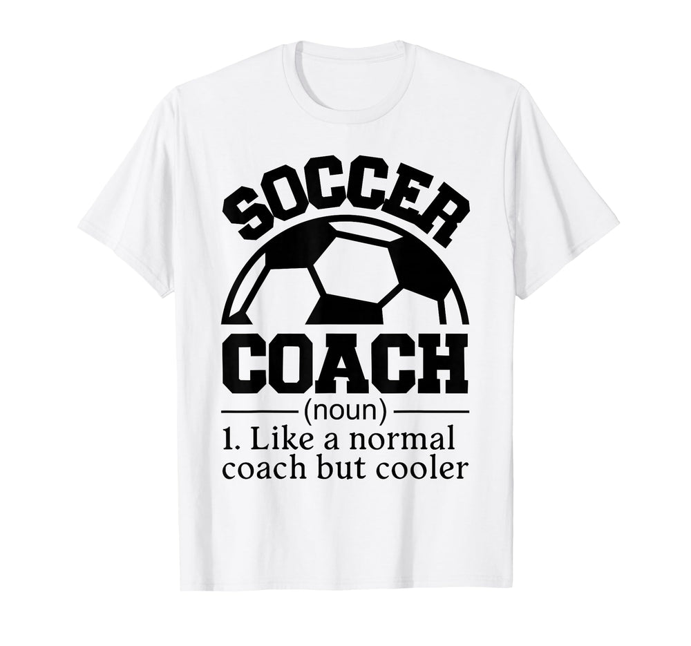 Soccer Coach T-Shirt - Trendy Graphic Men Women