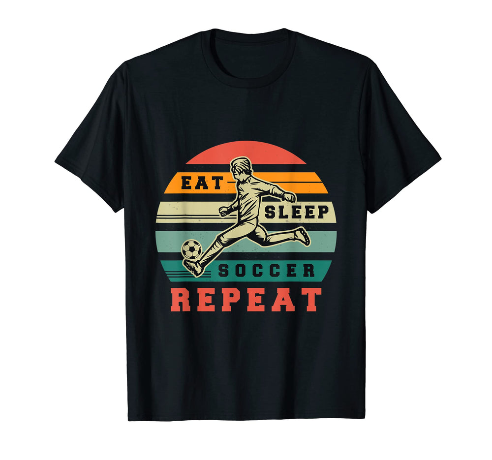 Eat Sleep Soccer Repeat Soccer T-Shirt - Streetwear Style Unisex