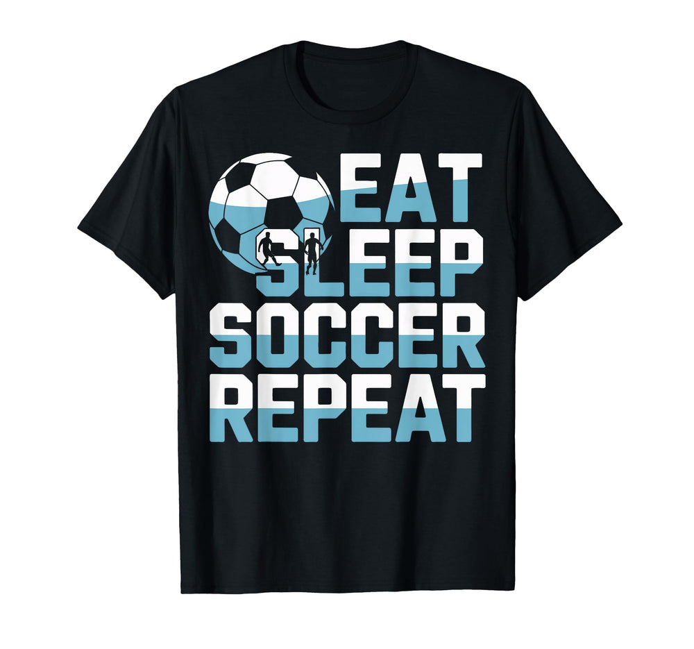 Soccer Enthusiast Life Eat Sleep T-Shirt - Casual Everyday Wear for Adults