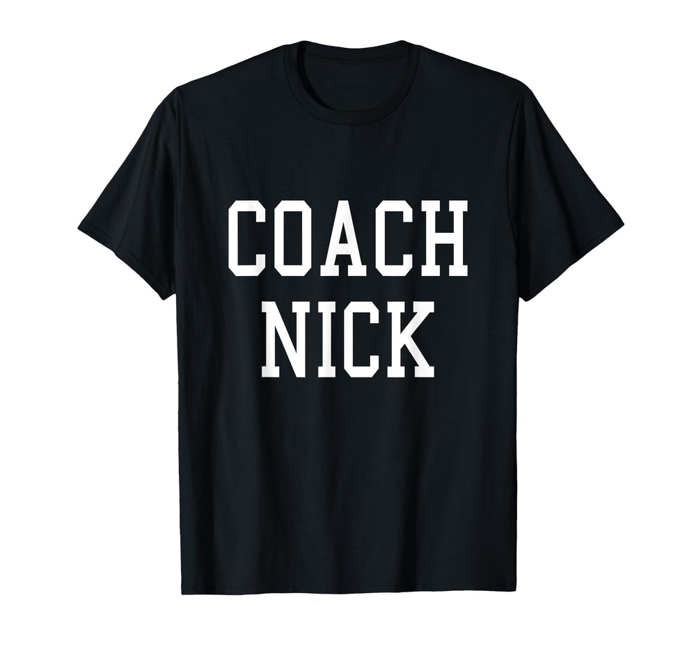 Coach Nick Custom Football Soccer T-Shirt - Casual Everyday Wear Men Women