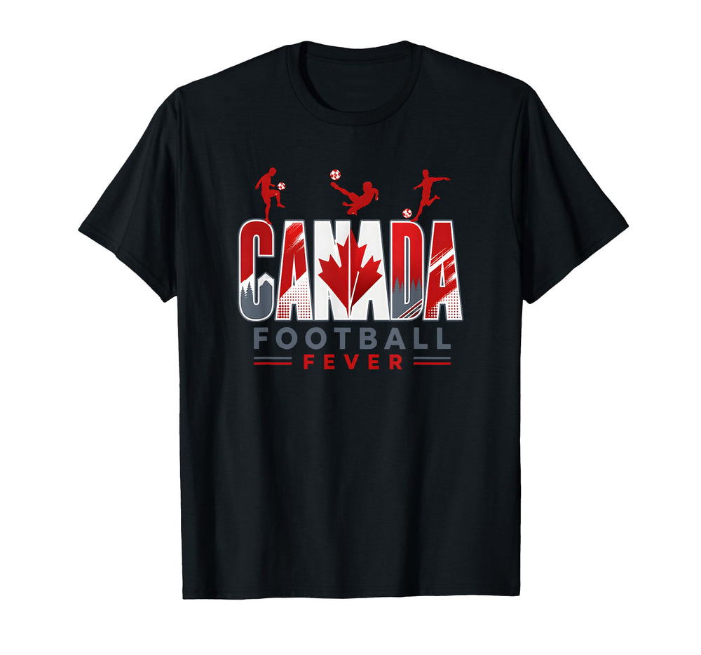 Canada Football Fever 2026 Soccer Fans T-Shirt - Fun Novelty Design Unisex