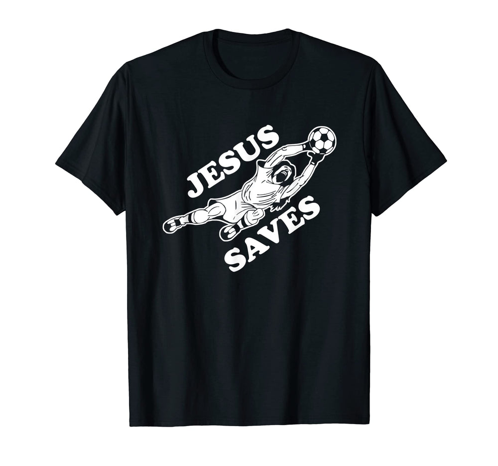 Jesus Saves Soccer Goalie T-Shirt - Custom Art Print Unisex