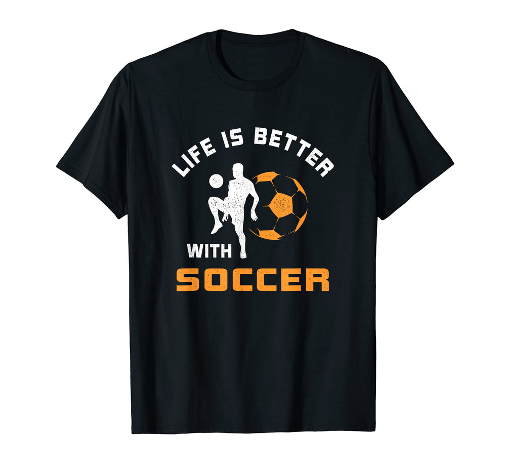 Life Is Better Soccer Next Game Day T-Shirt - Graphic Print for Adults