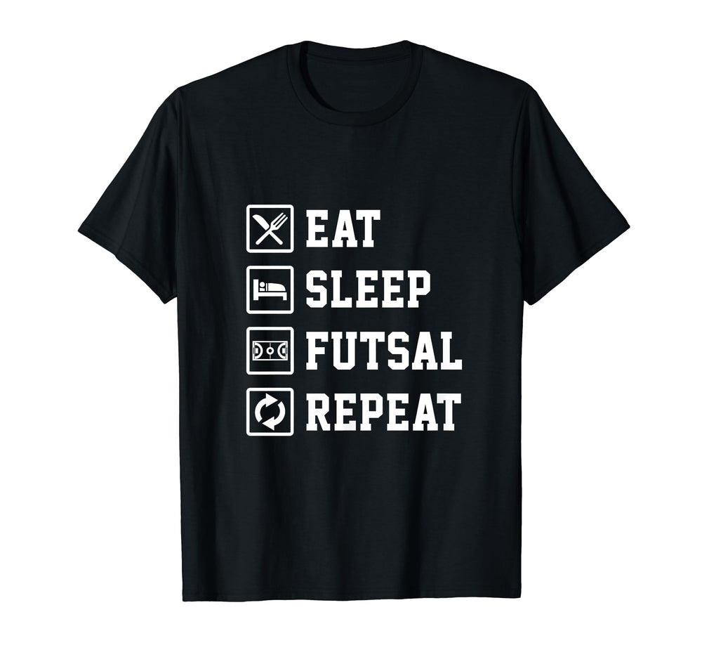 Eat Sleep Futsal Repeat Indoor Soccer T-Shirt - Graphic Print for Adults