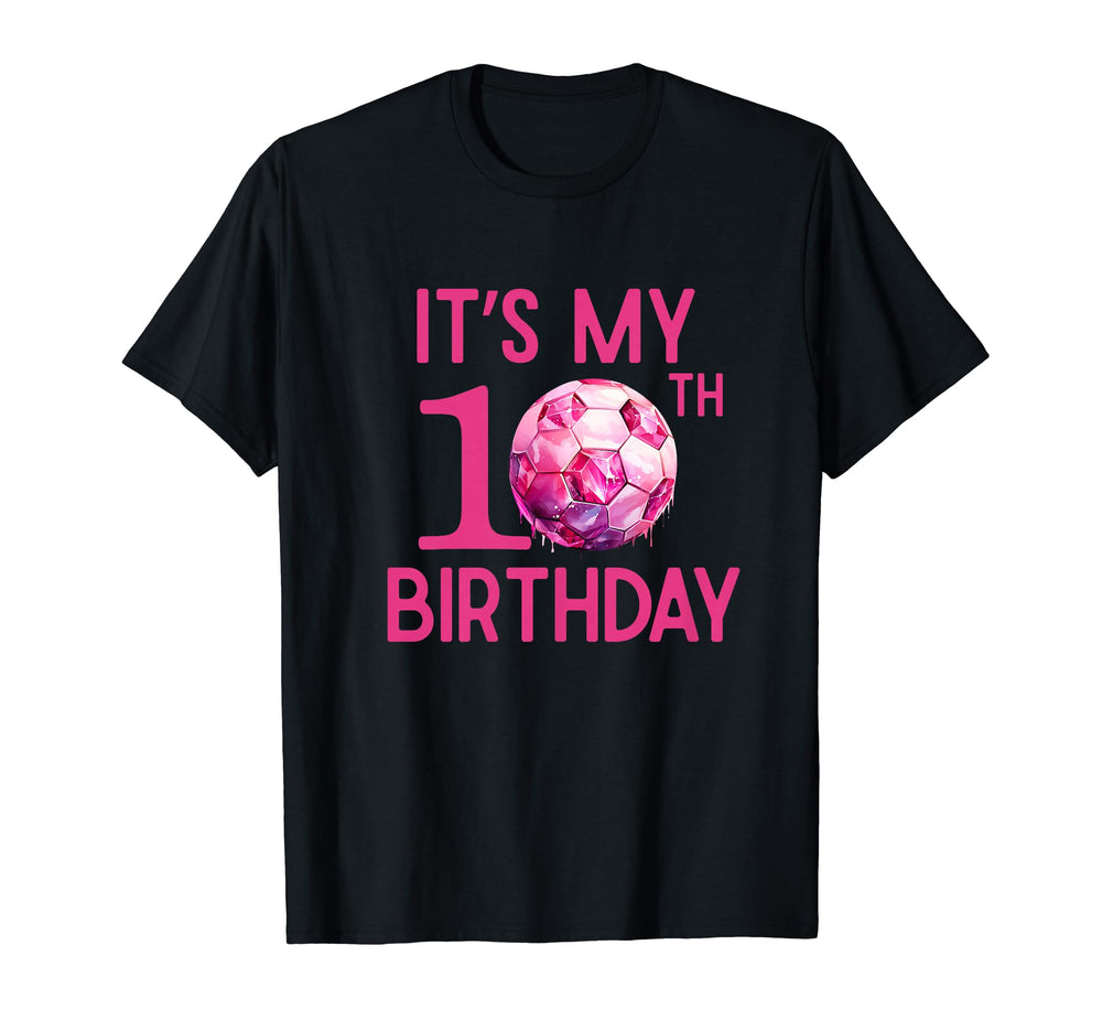 Its My 10Th Birthday Soccer Player T-Shirt - Aesthetic Graphic Men Women